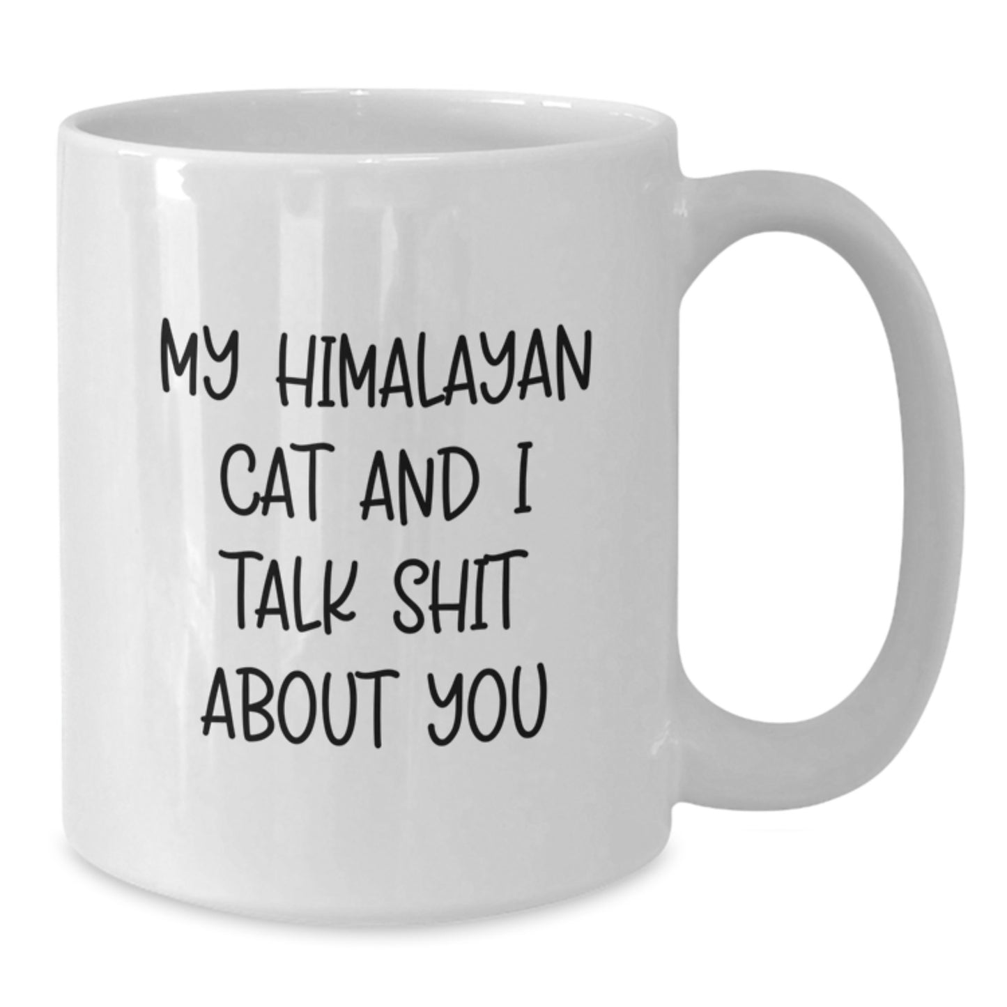 Funny Himalayan Cat White Coffee Mugs for Cat Lovers Gifts from Family and Friends, Funny Cat Quotes for Graduation Unique Gifts - Additional