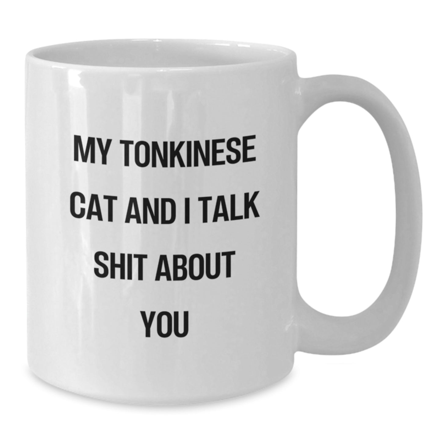 Tonkinese Cat Lovers Funny White Coffee Mug Gifts from Friends for Mom on Mother's Day - Additional