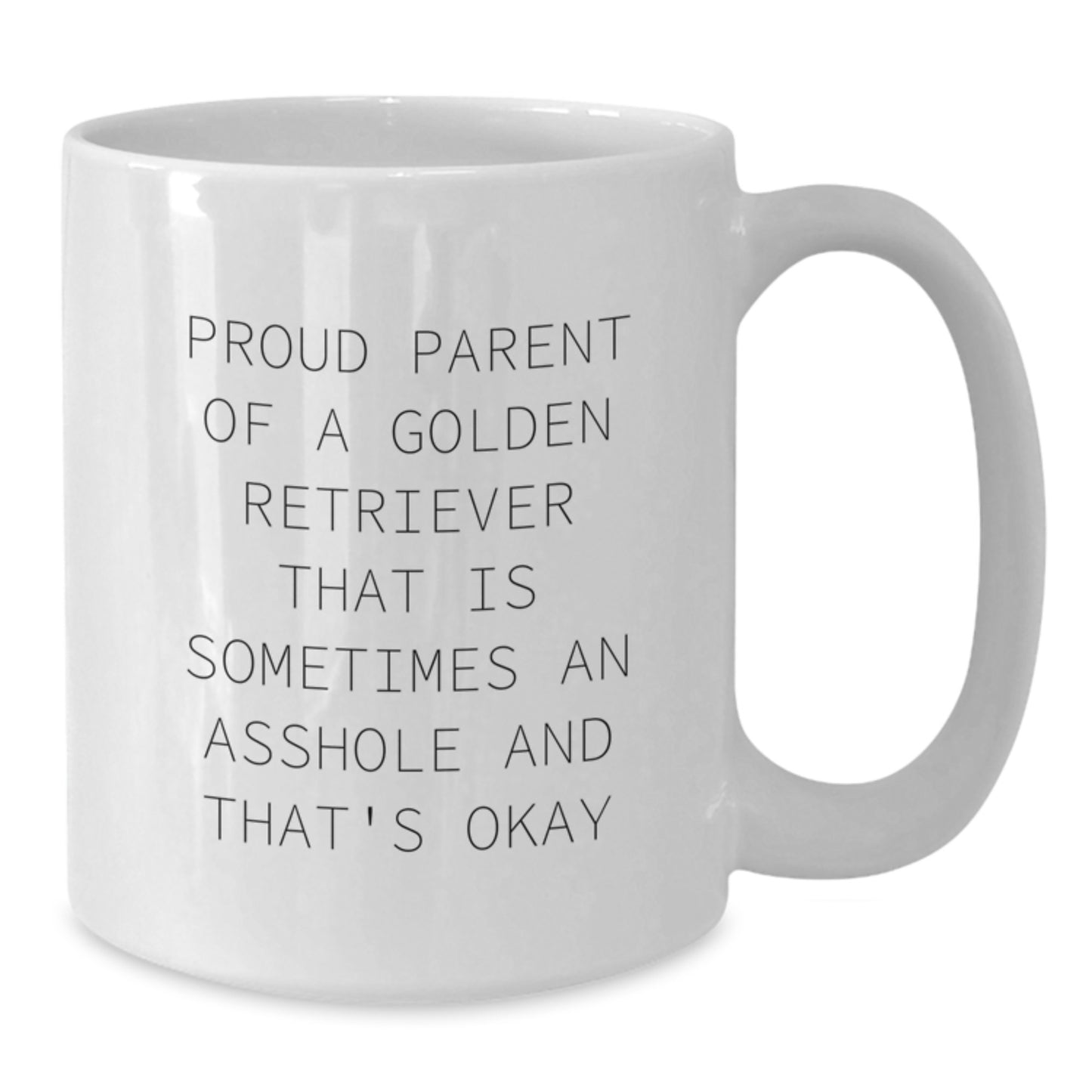 Funny Golden Retriever Dog Gifts for Mom, White Coffee Mugs from Men, Proud Parent Mug - Additional