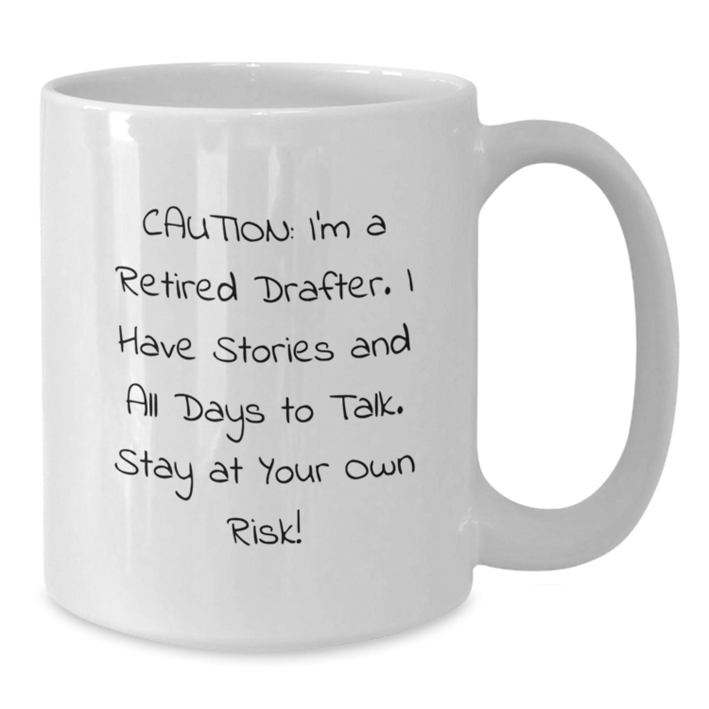 Funny Drafter Gifts for Him, White Coffee Mug, Birthday Unique Gifts from Friends and Family - I'm A Retired Drafter, Stay At Your Own Risk! - Additional