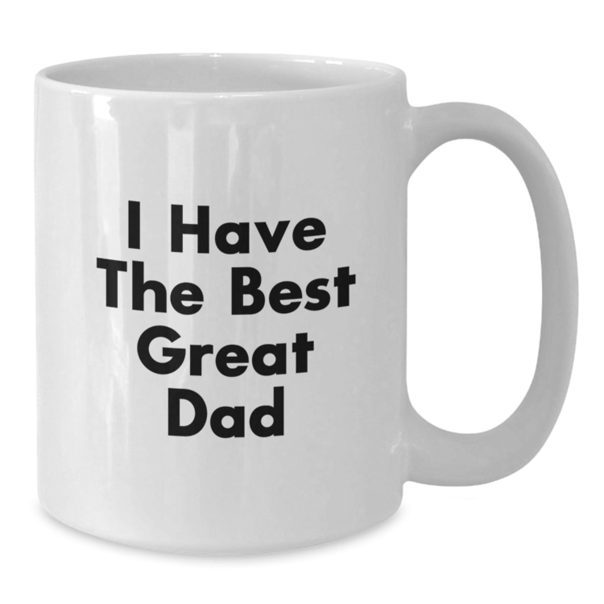 Heartwarming Gift 'I Have The Best Great Dad' Novelty Coffee Mug - Additional
