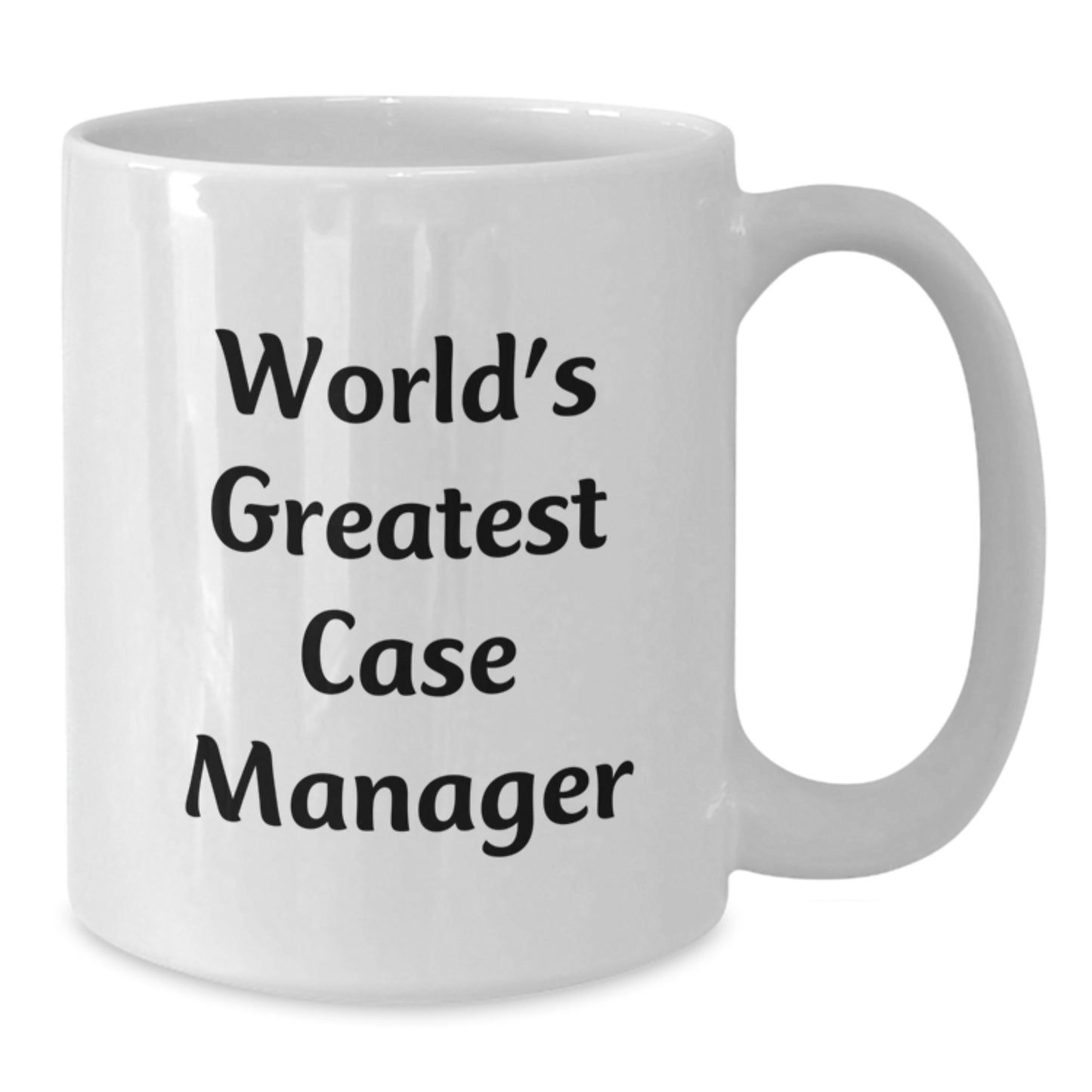 Funny Case Manager Gifts from Family to Graduate, World's Greatest - White Coffee Mug - Gifts for Case Manager - Additional