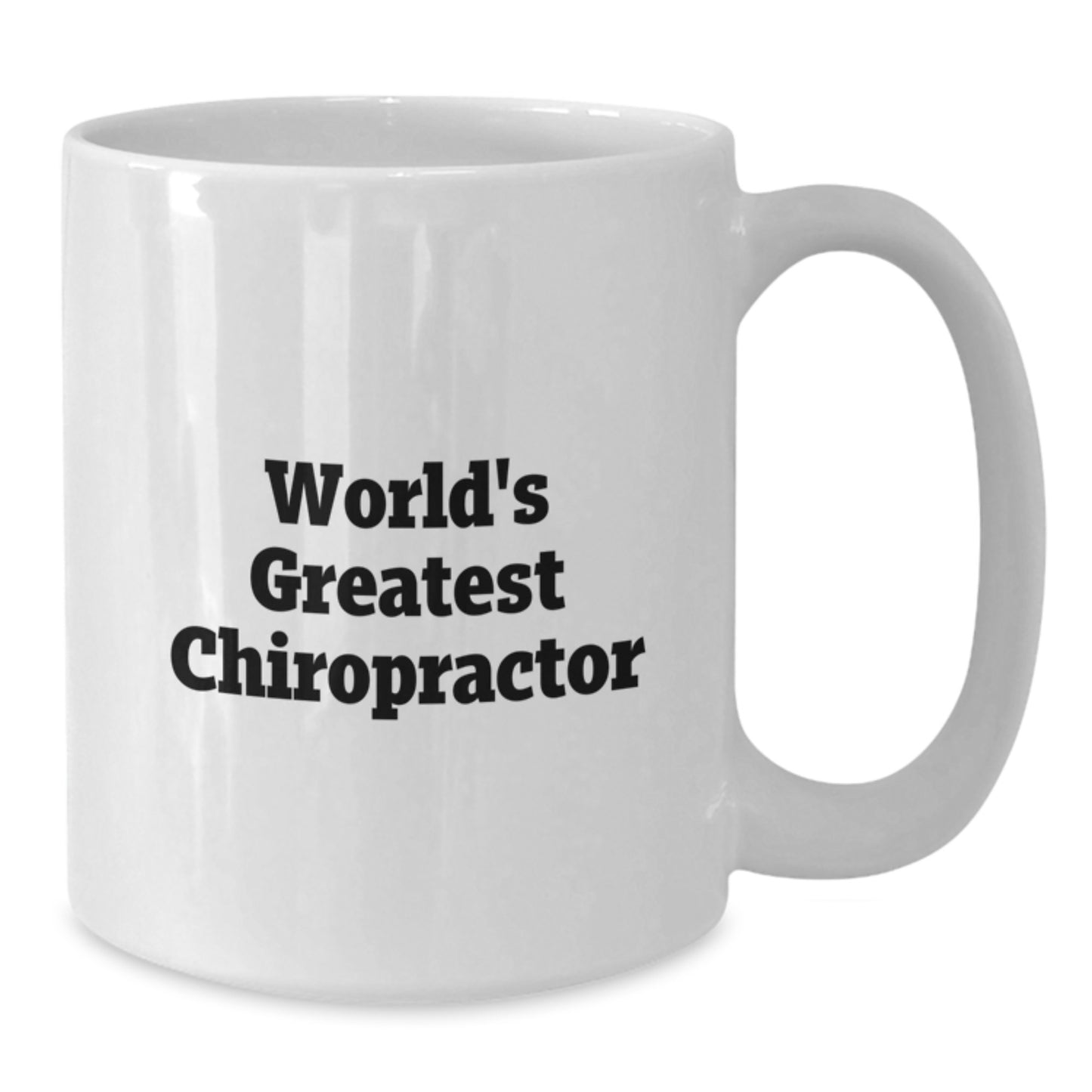 Funny Chiropractor Gifts for Mom, World's Greatest Chiropractor White Coffee Mug, Unique Mother's Day Unique Gifts from Daughter - Additional