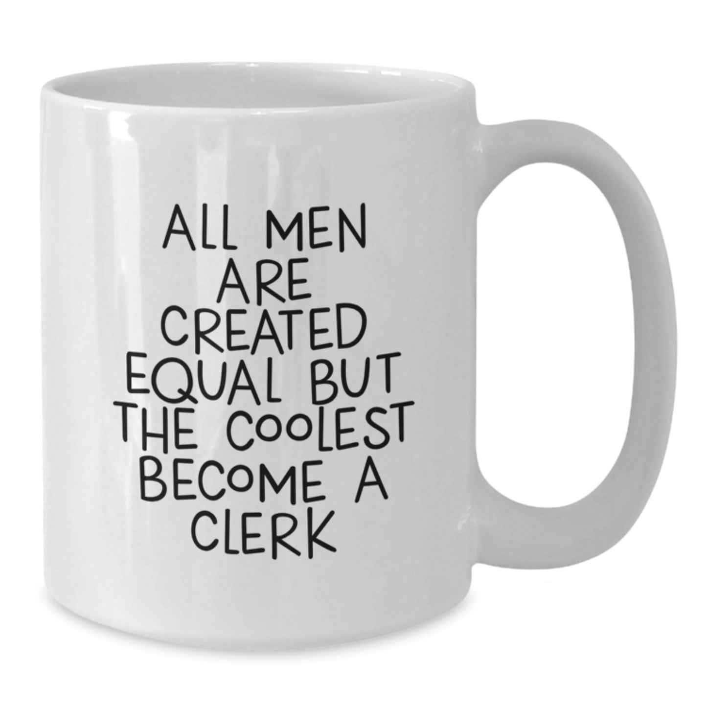 Funny Clerk Gifts for Men, White Coffee Mugs - Clerk Enthusiasts Unique Gift from Friends - Additional