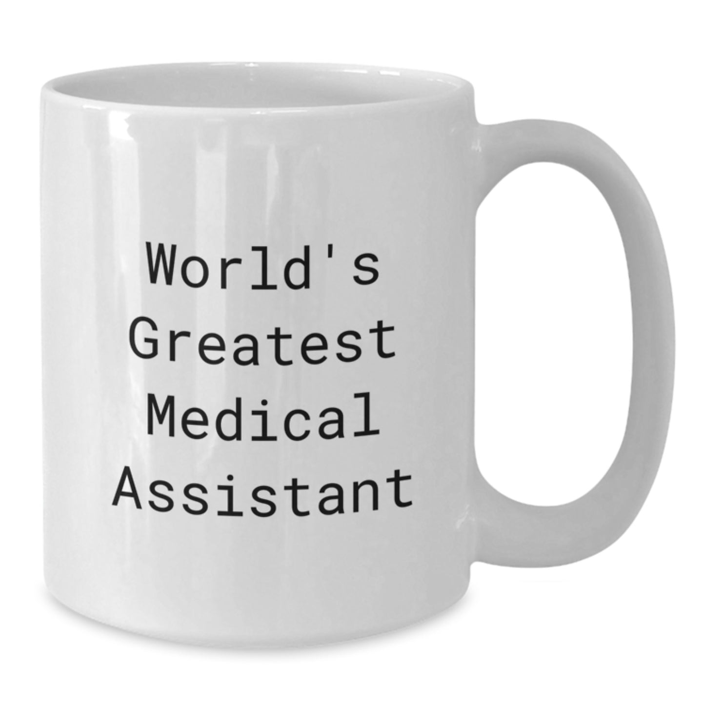 Funny Medical Assistant Gifts from Family - World's Greatest Medical Assistant White Coffee Mug for Medical Assistant Men - Additional