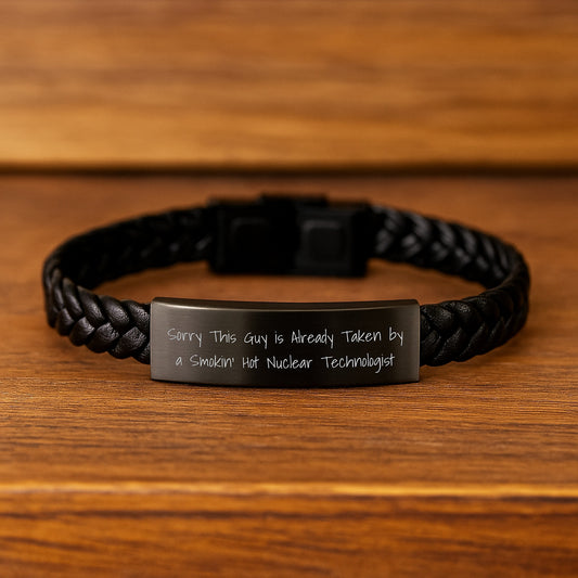 Gifts for Nuclear Technologist, Funny Quote Interlaced Leather Bracelet, Valentine's Unique Gifts from Friends - Image 2
