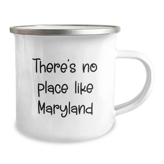 Funny Maryland Gifts for Graduates from Friends, Camping Mug with There's No Place Like Maryland Quote, Unique Gifts for Men, Women, Family, and Friends - Image 2