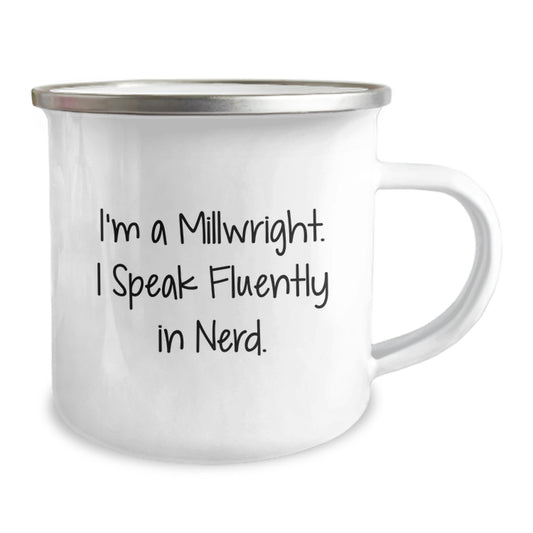 Funny Millwright Gifts for Men, I'm A Millwright I Speak Fluently In genius., Birthday Unique Gifts from Friends - Image 2