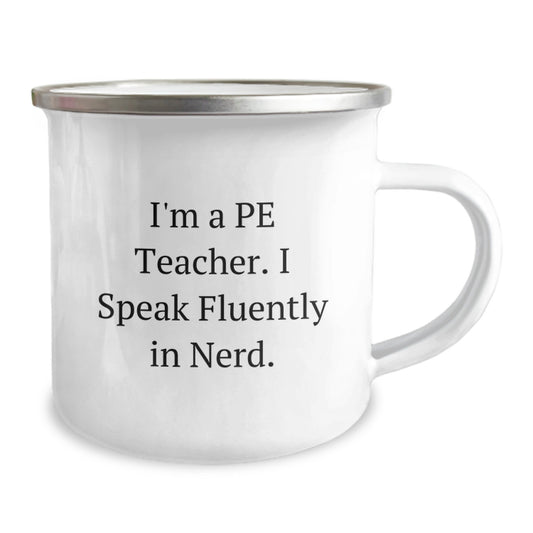 Funny PE Teacher Gift Ideas, Camping Mug for Men, 'I'm A PE Teacher. I Speak Fluently In genius.' Birthday Unique Gifts from Friends or Family - Image 2