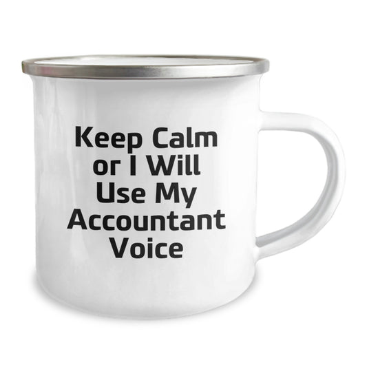 Unique Accountant Gifts from Friends to Dads on Father's Day - Keep Calm Or I Will Use My Accountant Voice Funny Camping Mug - Image 2