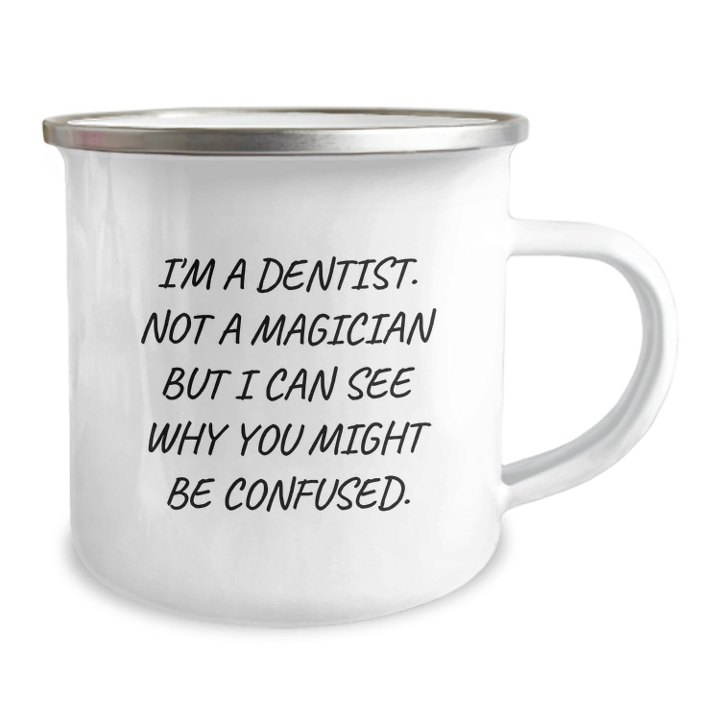 Funny Dentist Quote Camping Mug Gifts from Family to Graduating Dentist Men - Image 2