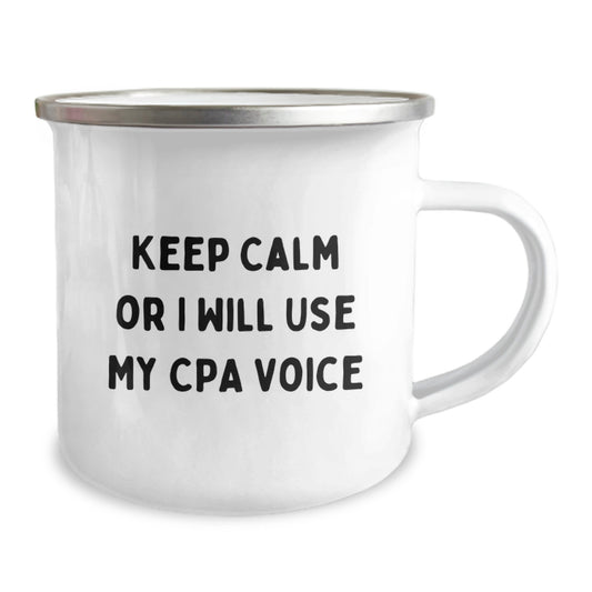 Unique Birthday Unique Gifts for CPAs, Funny Camping Mug, 'Keep Calm Or I Will Use My Cpa Voice' Quote, Gifts from Family to Friends - Image 2