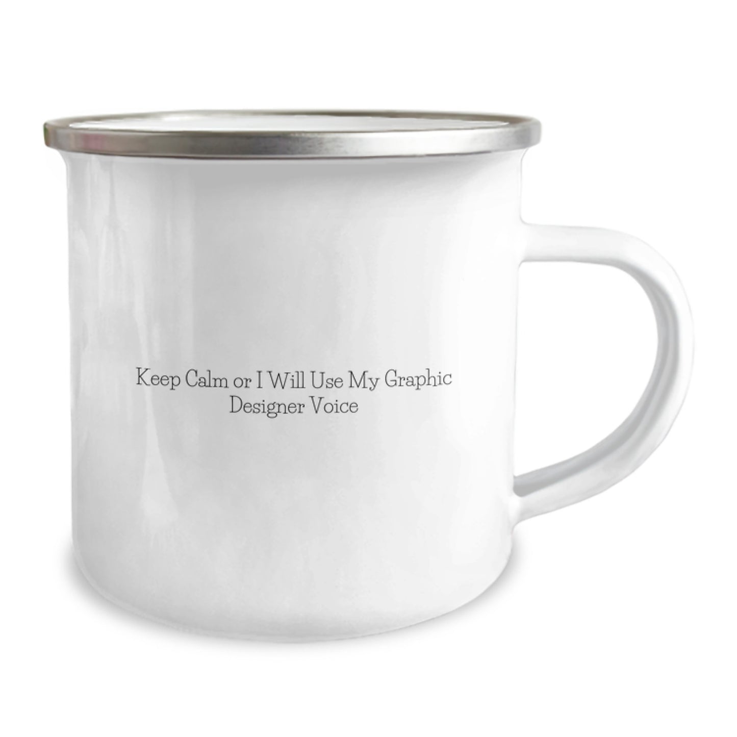 Graphic Designer Camping Mug Gifts from Family - Funny 'Keep Calm Or I Will Use My Graphic Designer Voice' Design for Father's Day Unique Gifts - Image 2
