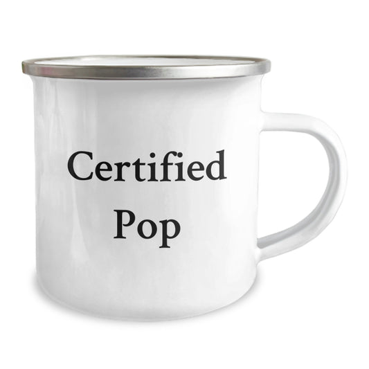 Certified Pop Quotes, Funny Valentine's Gifts from Friends, 12 oz Stainless Steel Camping Mug for Pop Enthusiasts, Valentine's Unique Gifts for Men, Women, Family - Image 2