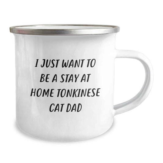 Funny Tonkinese Cat Dad Gifts for Men from Friends on Birthday Unique Camping Mug - 'I Just Want To Be A Stay At Home Tonkinese Cat Dad' - 12 oz Stainless Steel Enamel Finish - Image 2