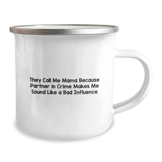 Funny Mama Camping Mug, Gifts for Mama from Family, Perfect for Birthday Unique Gifts, Partner In Crime Makes Me Sound Like A Bad Influence Mug, 12 oz Stainless Steel - Image 2