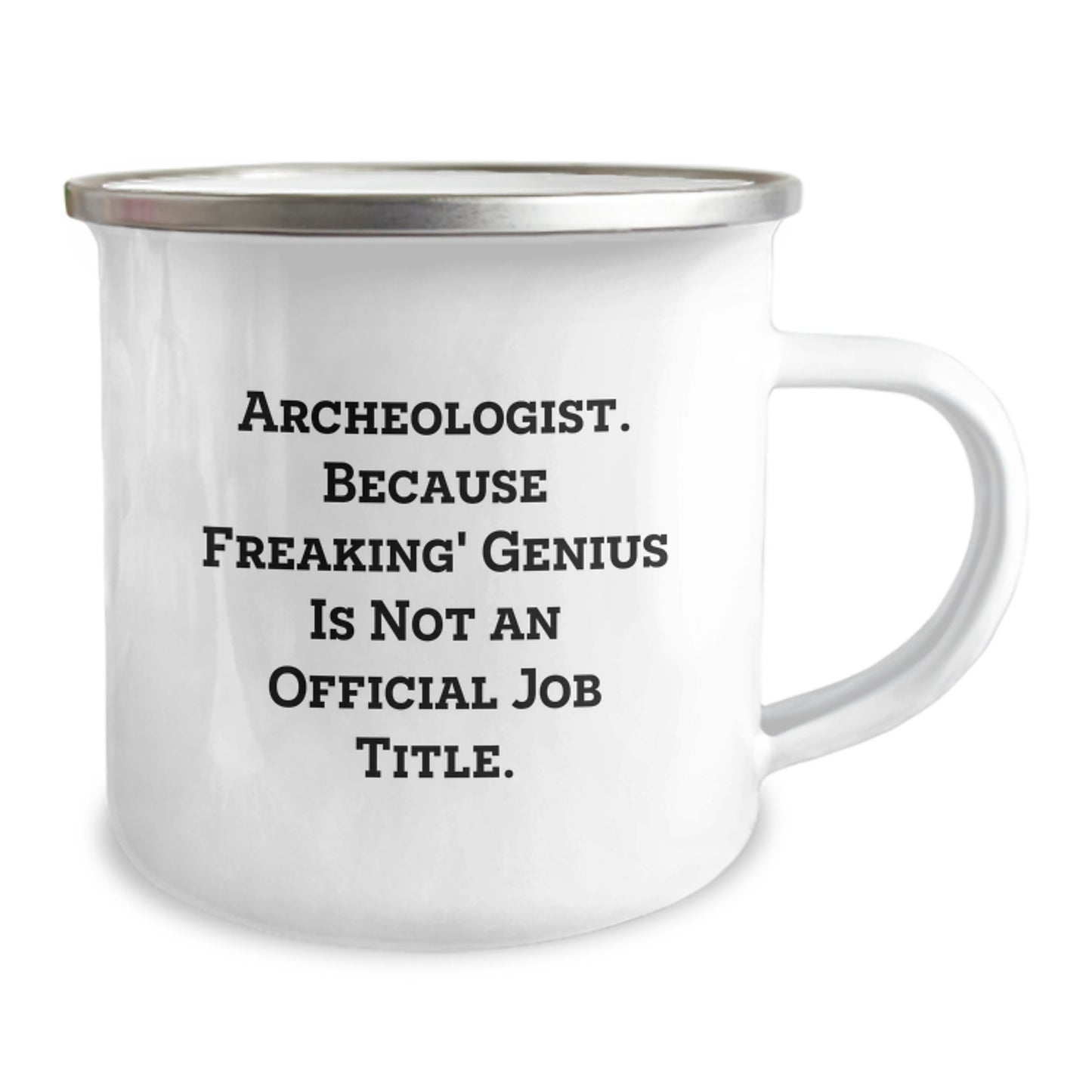 Gifts for Archeologists from Friends - Funny Archeologist Camping Mug for Graduation Unique Gifts - Archeologist Humor, Camping Mug, Graduation Gifts for Him - Image 2