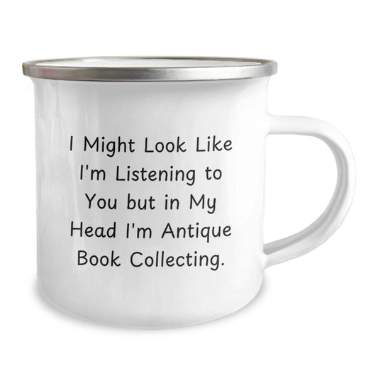 Funny Antique Book Collecting Gifts for Men Graduation Unique Gifts from Family - I Might Look Like I'm Listening To You But In My Head I'm Antique Book Collecting - Image 2