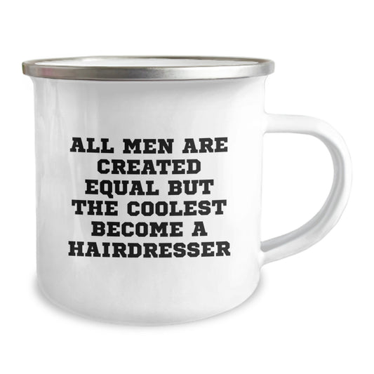 Funny Hairdresser Gifts for Women Friends from Men - Mother's Day Unique Gifts - All Men Are Created Equal But The Coolest Become A Hairdresser - Image 2