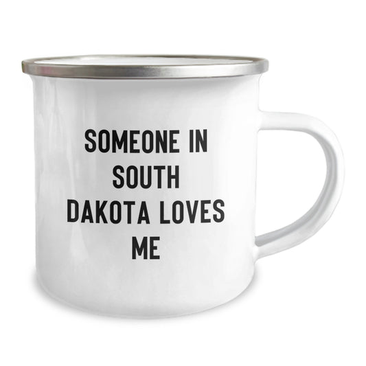South Dakota Camping Mug - Funny Quote: Someone In South Dakota Loves Me Ideal Gift for South Dakota Enthusiasts, Friends, or Family Members - Image 2