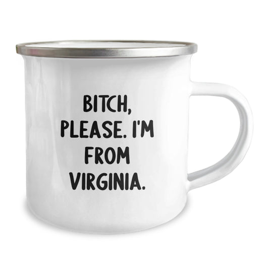Funny Quotes Virginia Camping Mug, Birthday Unique Gifts from Friends to Virginia Men, Virginia Camping Enthusiasts, Personalized Camping Mugs for Virginia Lovers, B-tch Please I'm From Virginia. - Image 2