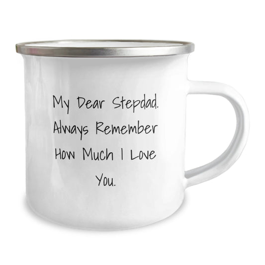 Funny Stepdad Gifts from Family - My Dear Stepdad. Always Remember How Much I Love You. - Camping Mug for Him - Graduation Unique Gifts - Image 2