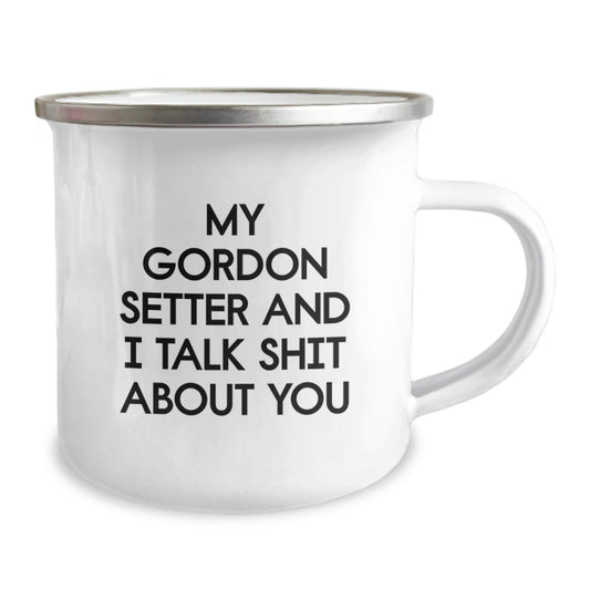 Funny Gordon Setter Dog Camping Mugs for Graduation Unique Gifts from Friends and Family, 'My Gordon Setter And I Talk Shit About You' - Image 2