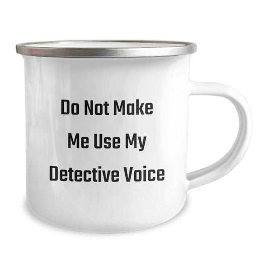 Detective Camping Mug - Funny Graduation Gift from Friends to Detective Men - Image 2