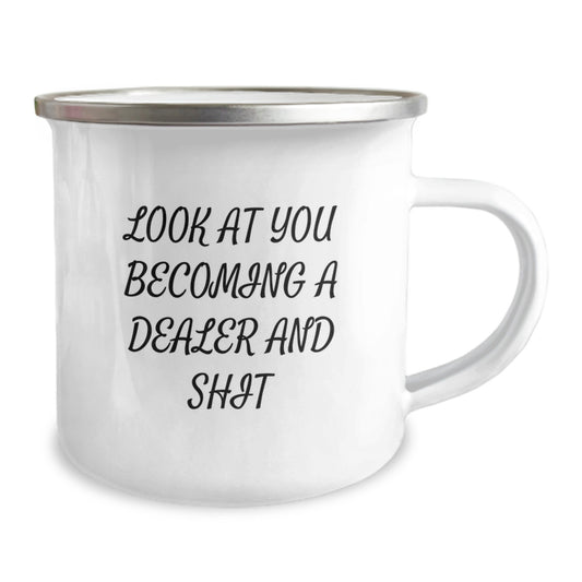 Funny Dealer Gifts from Friends - Look At You Becoming A Dealer And Shit, Unique Graduation Gifts for Dealer, Camping Mug for Men - Image 2