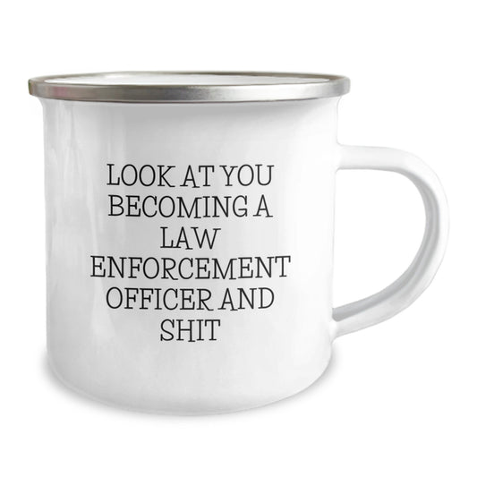 Funny Law Enforcement Officer Gifts - Look At You Becoming A Law Enforcement Officer And Shit - Valentine's Unique Camping Mugs for Law Enforcement Officer from Friends - Image 2