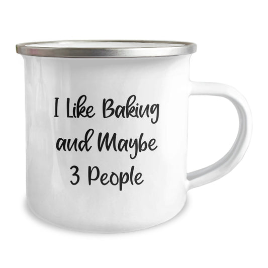 Funny Baking Gifts for Graduation - I Like Baking And Maybe 3 People Camping Mug Gifts from Family for Friends - Image 2
