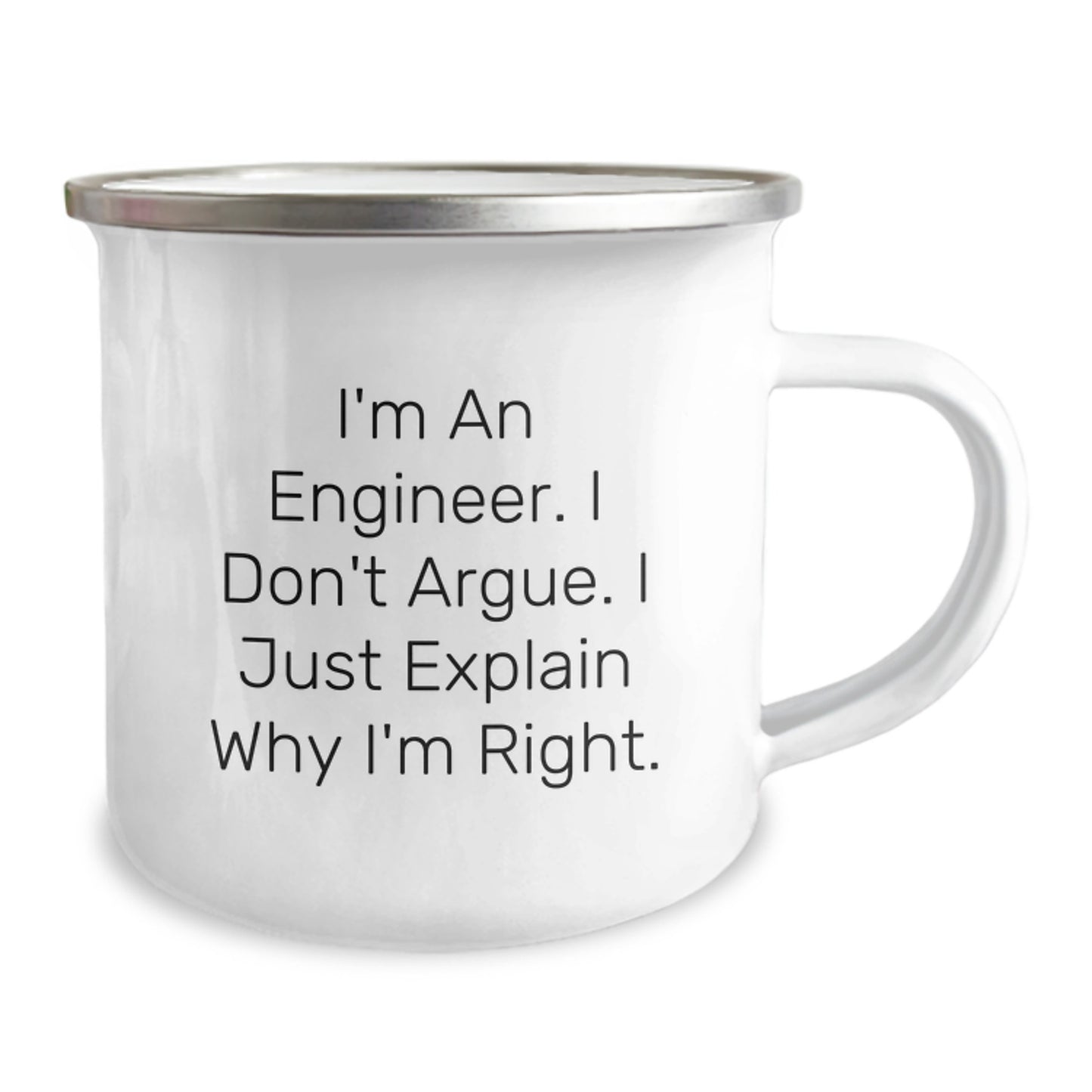 Birthday Gift for Engineer Camping Mug – I Don't Argue, I Just Explain - Image 2