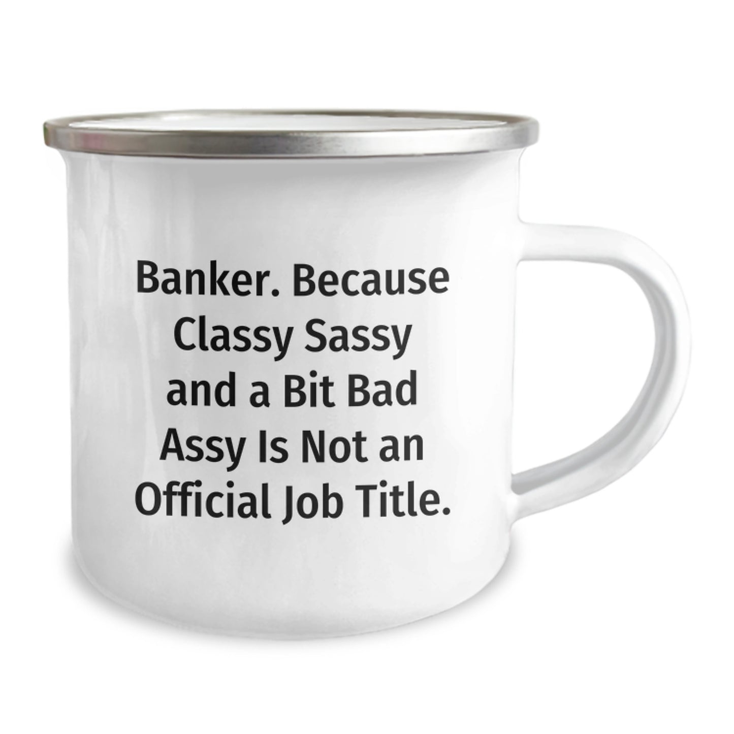 Banker Keepsake Camping Mug for Him Birthday Gift – Sassy Edition - Image 2