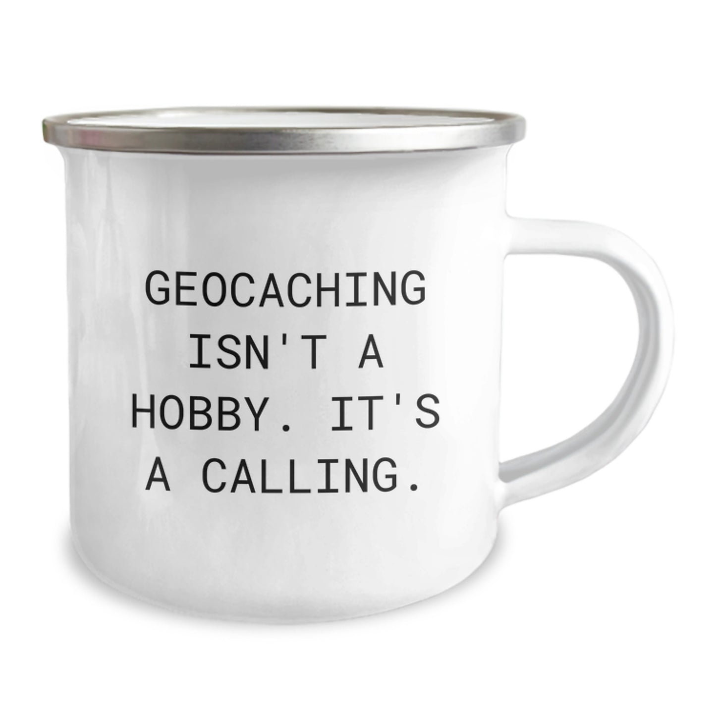 Geocaching Enthusiast Gifts from Family - Geocaching Isn't A Hobby It's A Calling, Graduation Unique Gifts for Geocaching Men, Stainless Steel Camping Mug - Image 2