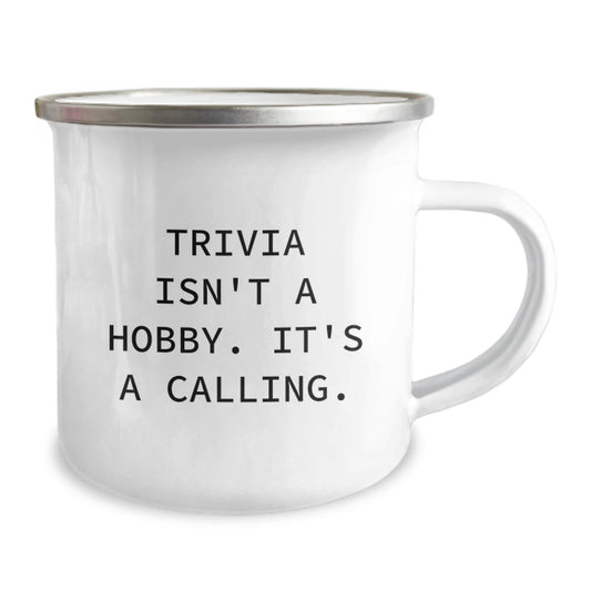 Trivia Lover's Camping Mug - Inspirational Gifts from Friends for Graduation - Funny 'Trivia Isn't A Hobby. It's A Calling.' Quote on a Stainless Steel Mug with Enamel Finish - Image 2
