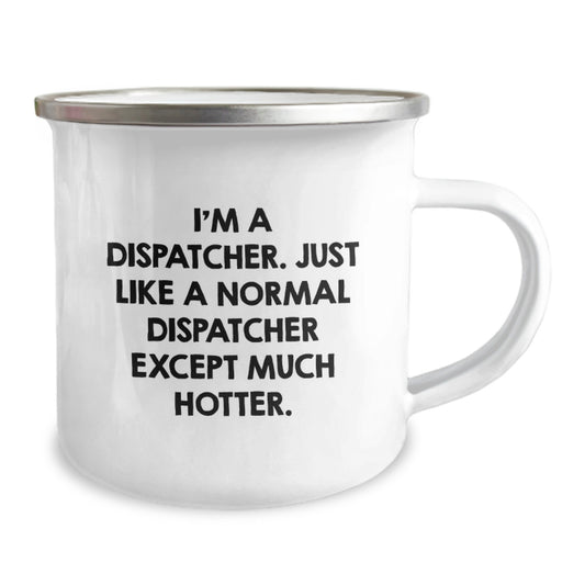 Funny Dispatcher Gifts, Unique Mother's Day Unique Gifts from Friends, Camping Mug for Dispatcher - Image 2