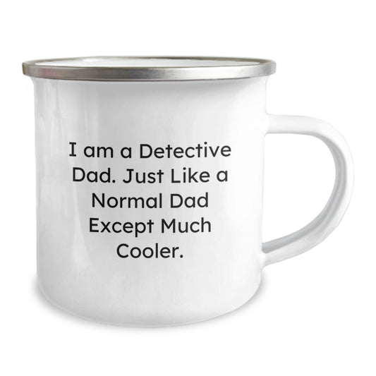 Detective Dad Camping Mug, Funny Quote, Perfect for Valentine's Unique Gifts from Dad to Detective Lover - Image 2
