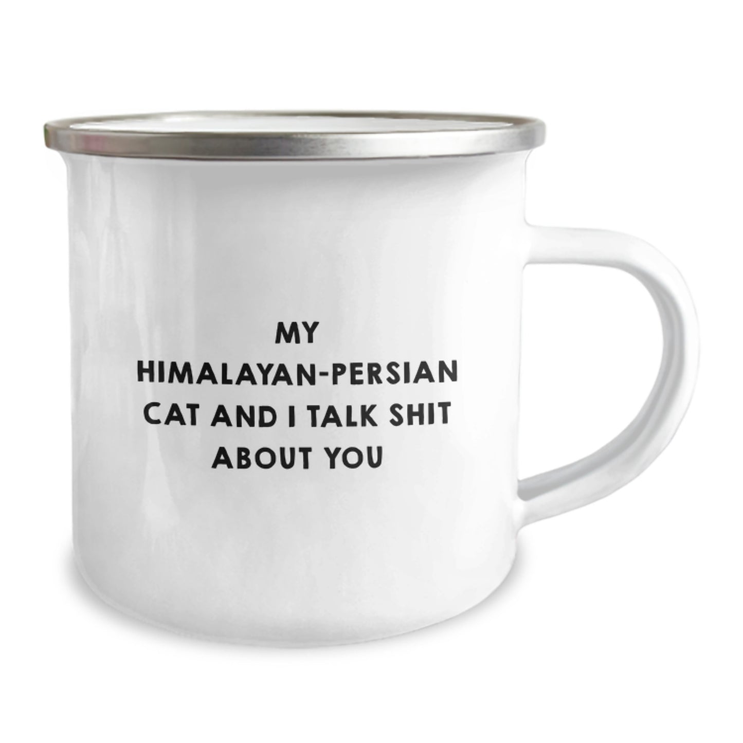Funny Gifts for Himalayan-Persian Cat Lovers - My Cat Talks Shit About You, Camping Mug for Mom, Dad, or Friend on Mother's Day - Image 2