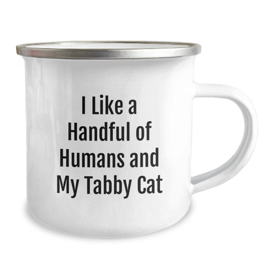 Tabby Cat Enthusiasts Funny Camping Mug Gifts for Tabby Cat Lovers from Friends - I Like A Handful Of Humans And My Tabby Cat - Birthday Unique Gifts - Image 2