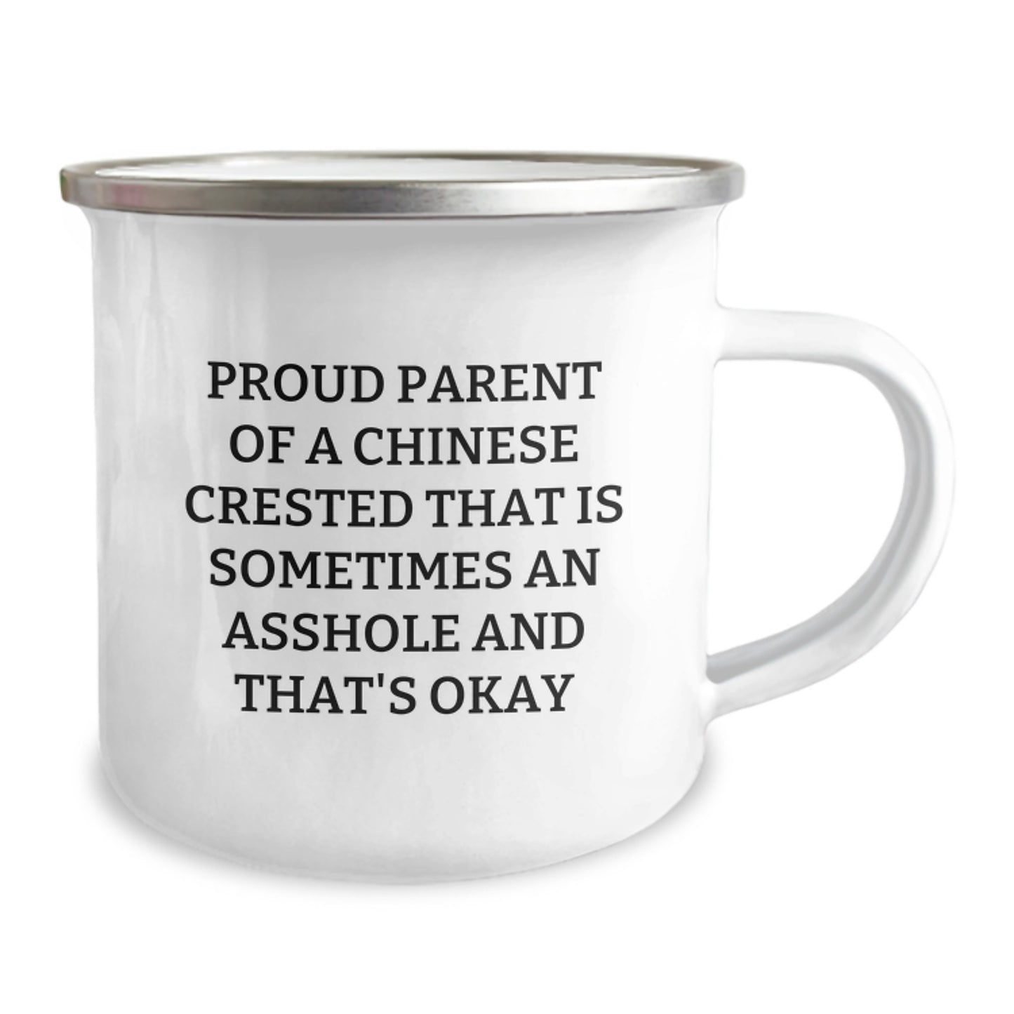 Funny Chinese Crested Dog Camping Mug Gifts for Mom on Mother's Day - Proud Parent of a Chinese Crested That Is Sometimes an Asshole and That's Okay - Image 2