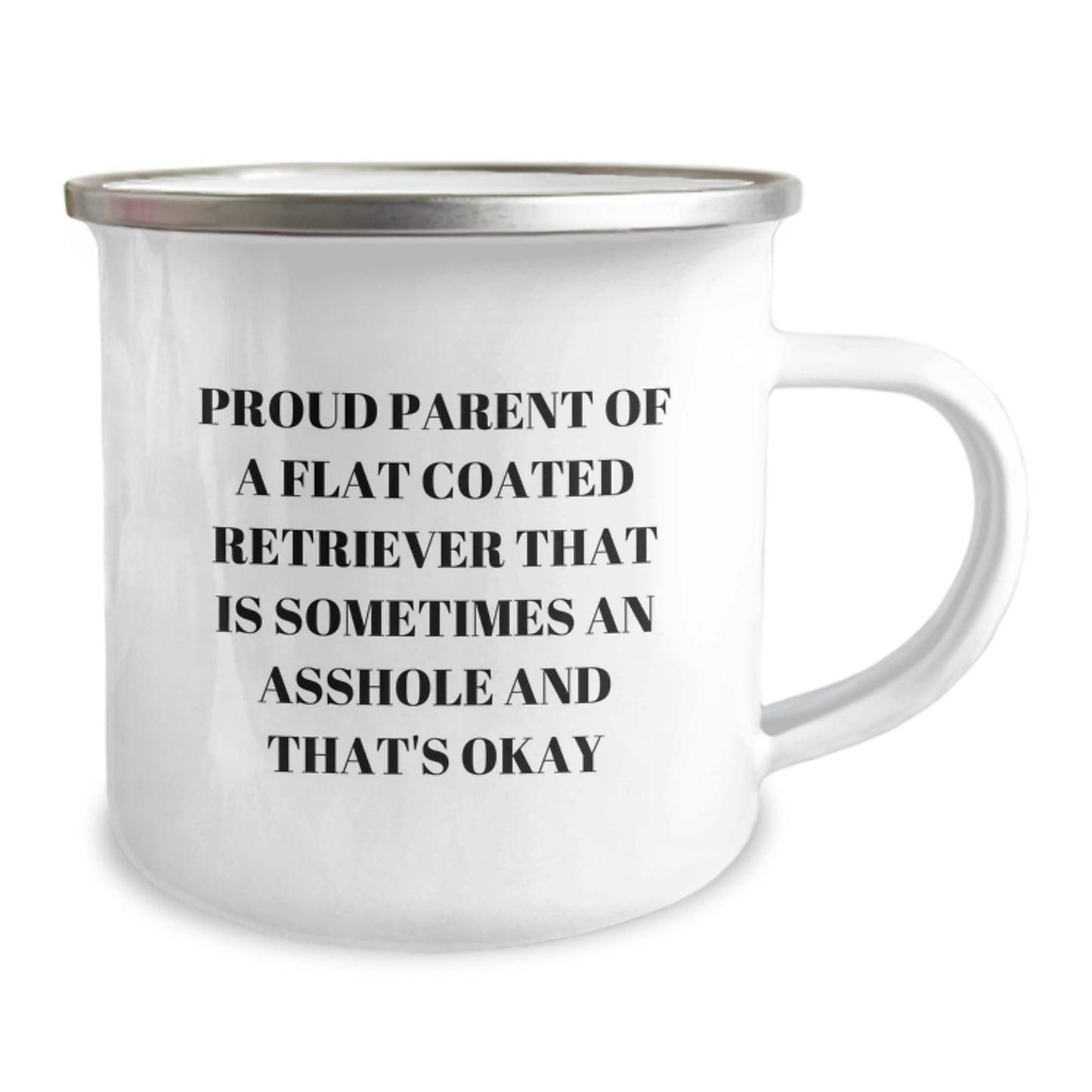 Funny Flat Coated Retriever Dog Gifts from Mom - Camping Mug for Proud Parents of Flat Coated Retriever That Is Sometimes An Asshole And That's Okay - Image 2
