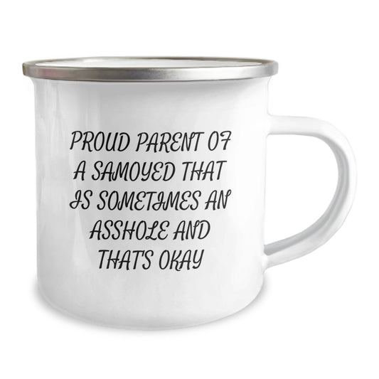 Funny Gifts from Dad to Proud Parent of a Samoyed That Is Sometimes an Asshole, Camping Mug for a Special Father's Day - Image 2