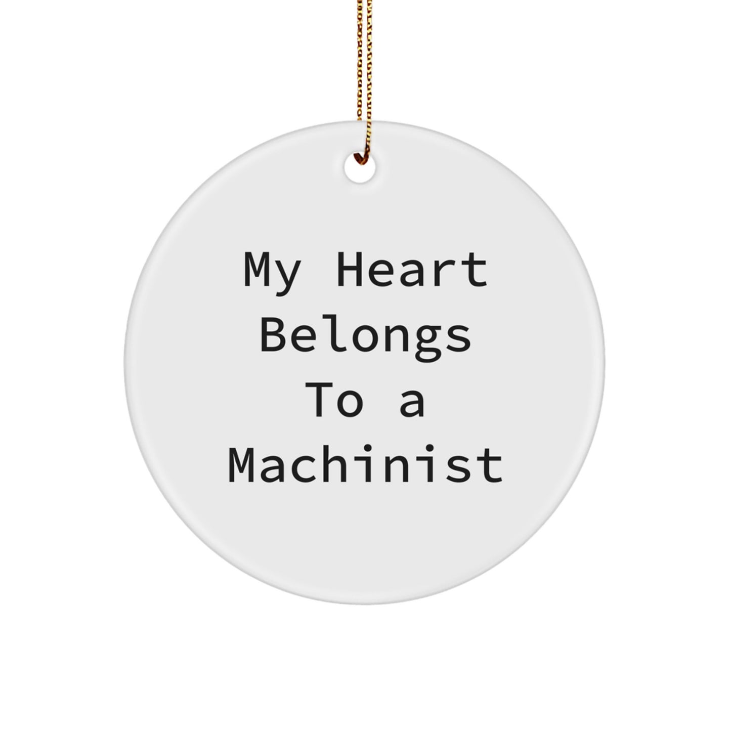 Funny Machinist Gifts from Men, Unique Circle Ornaments for Machinist Lovers - Image 1