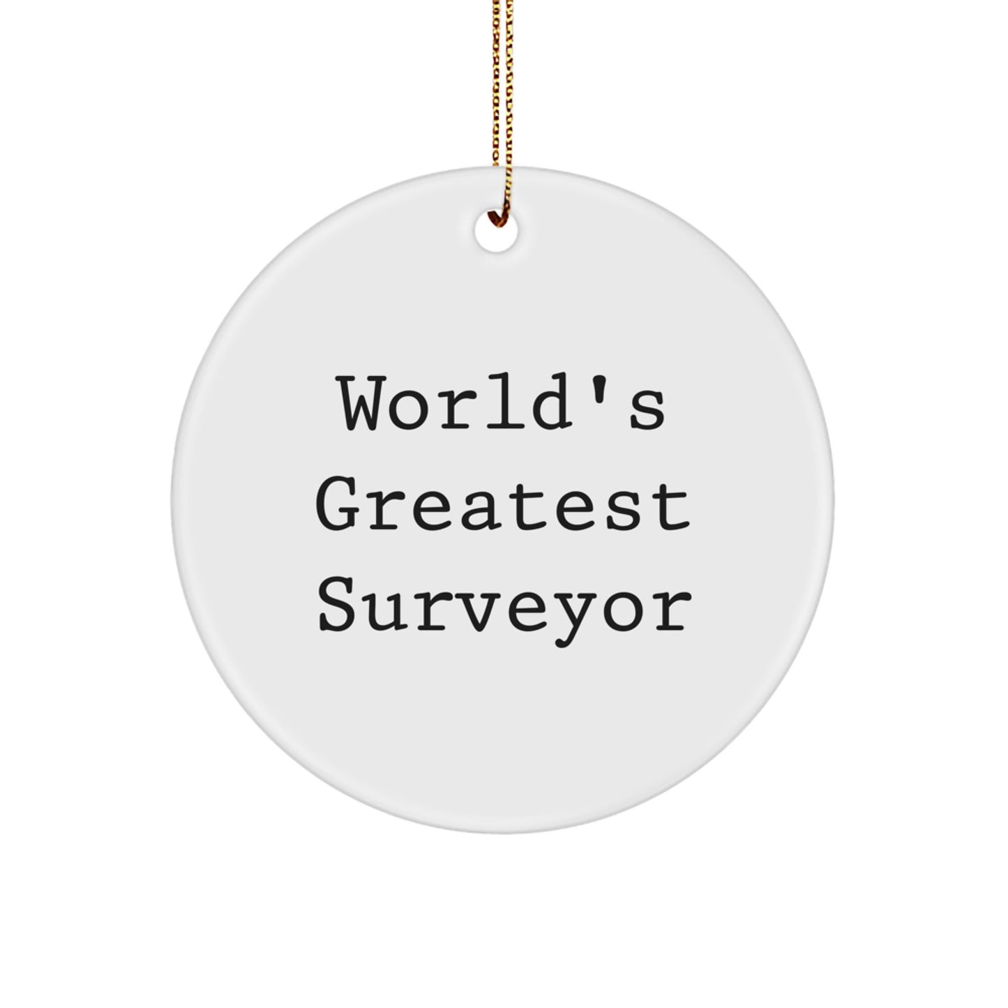 Funny World's Greatest Surveyor Christmas Unique Gifts from Family Members for Surveyor Friends and Family - Image 1