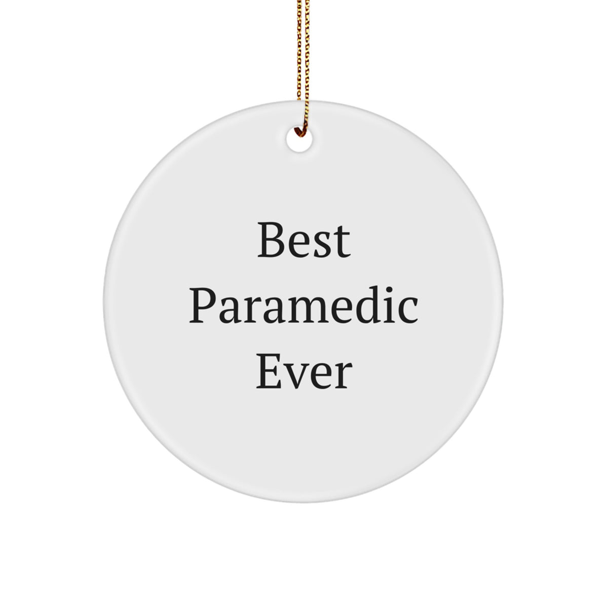 Funny Rescue Worker Gifts from Men to Friends - Best Rescue Worker Ever Circle Ornament for Christmas Unique Gifts - Image 1