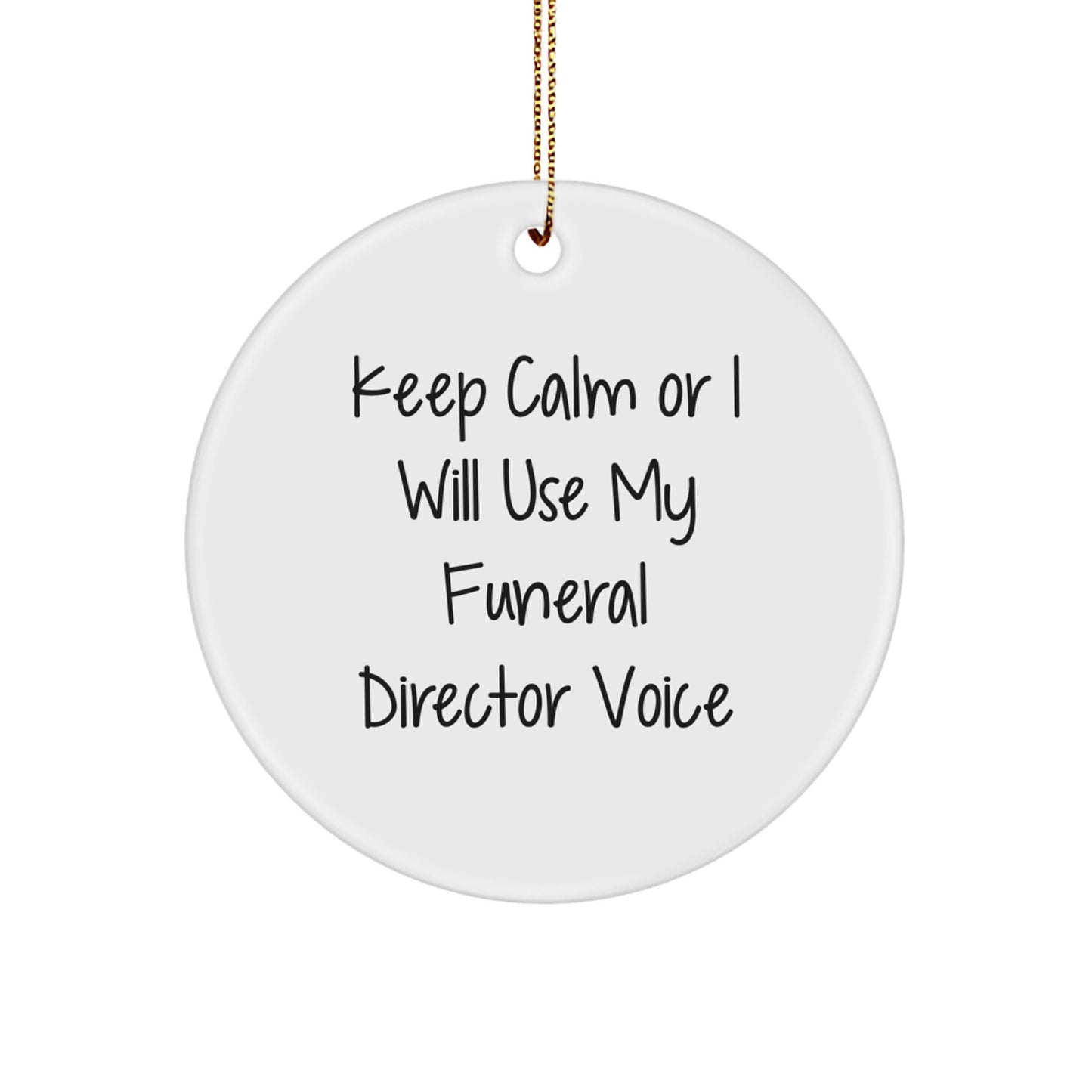 Funny Funeral Director Christmas Circle Ornament Gifts from Friends for Men - Image 1