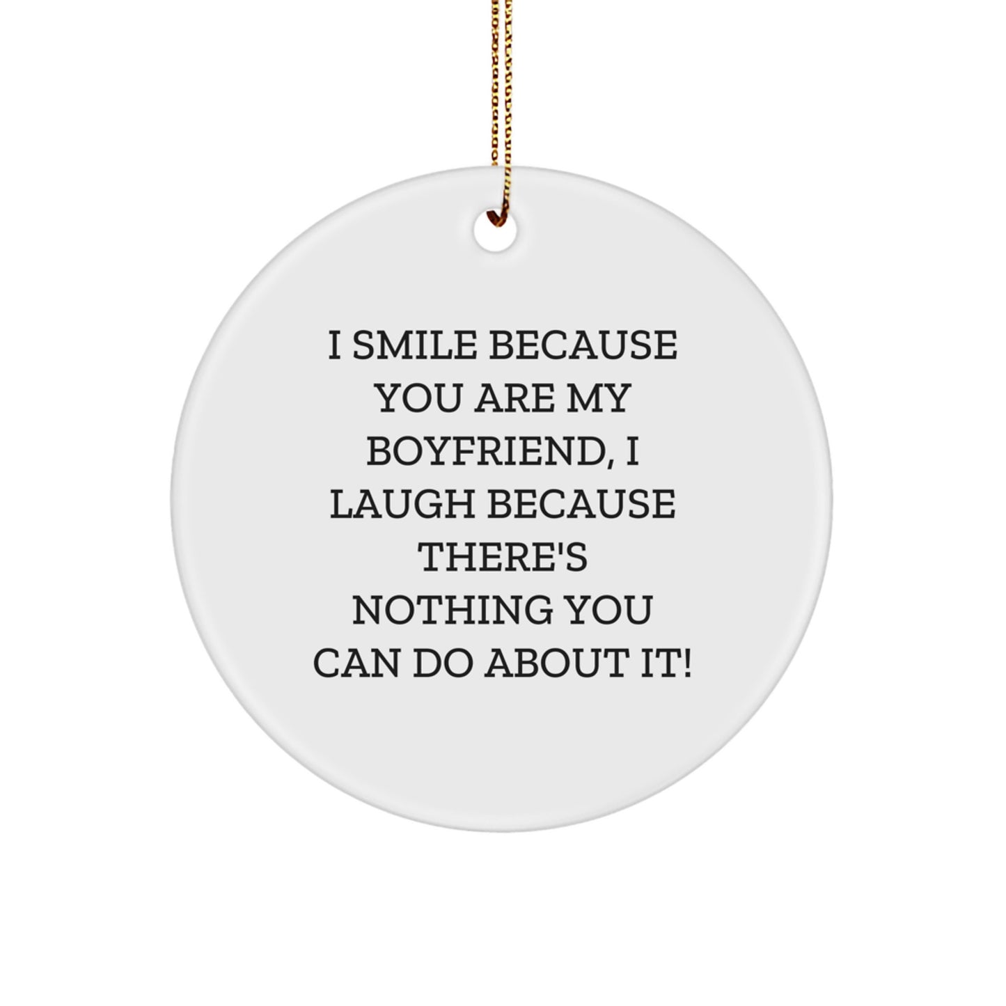 Funny Sweetheart Circle Ornament, Gifts from Sweetheart for Him, Christmas Unique Gifts, Cute Love Quote, Sweetheart Decorations - Image 1