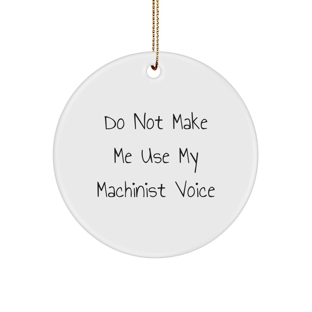 Machinist Circle Ornament for a Best Friend Companion Christmas Gift - Image 1