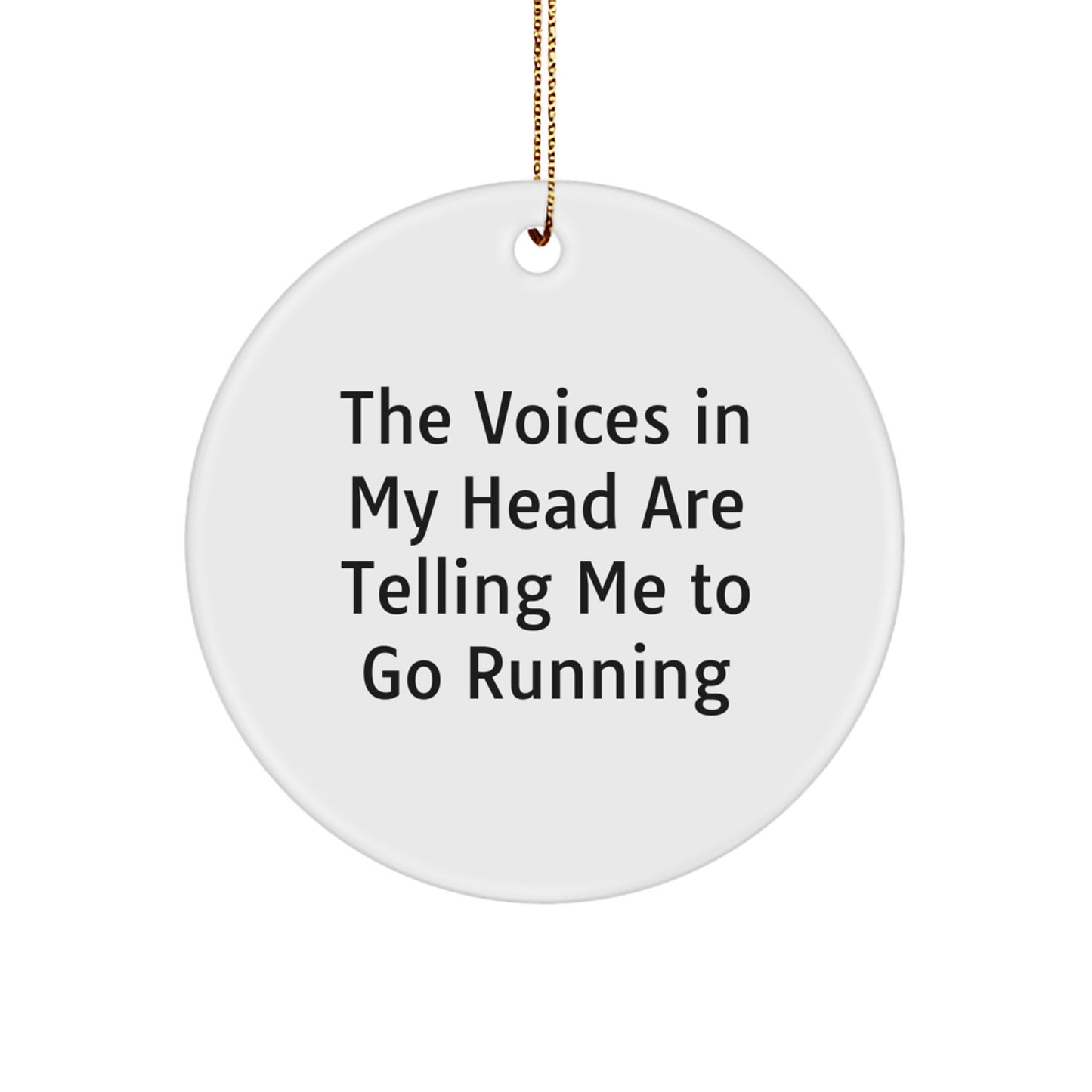 Funny Running Quotes Gifts for Running Lovers, Circle Ornament, Gifts from Friends and Family, Christmas Unique Ornaments - Image 1