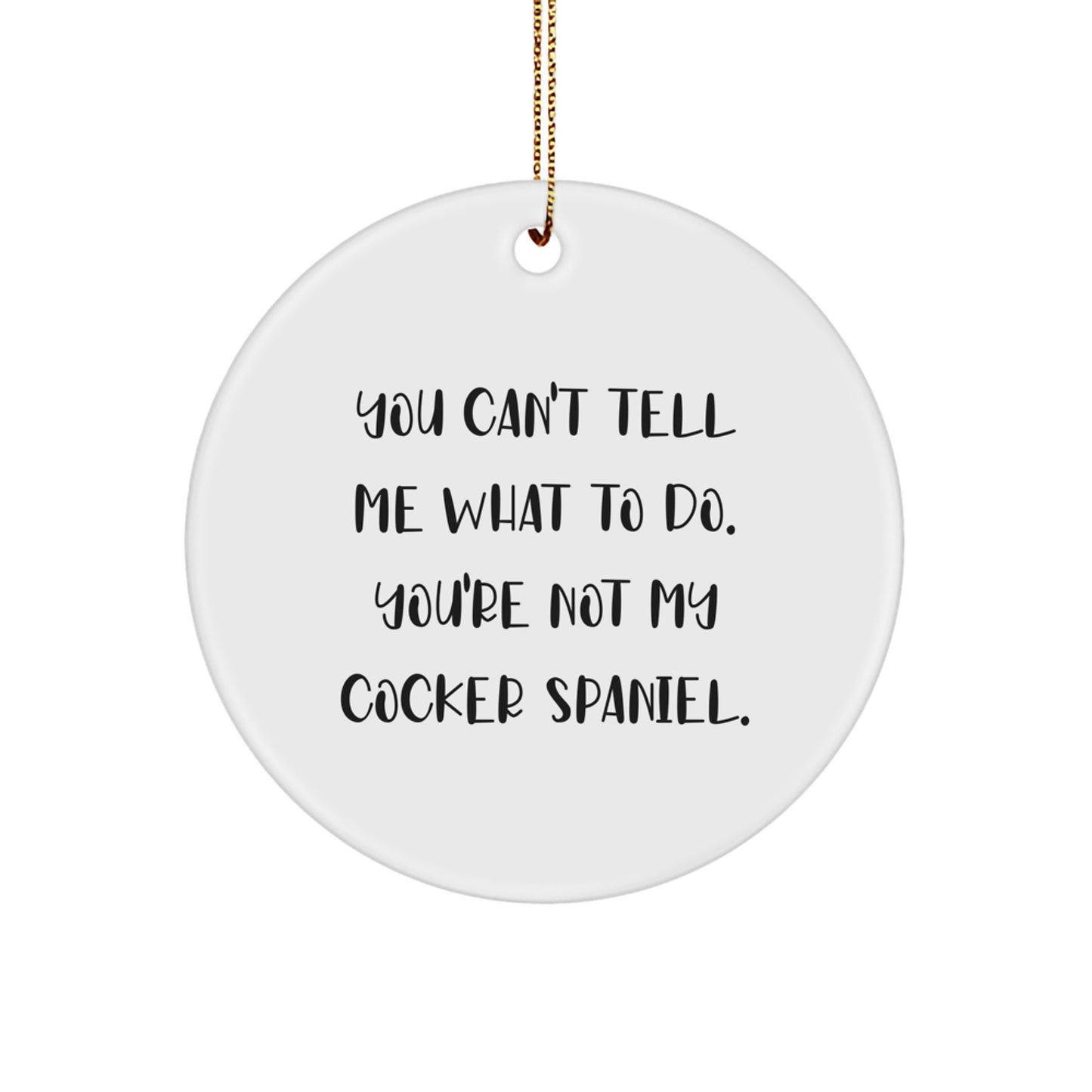 Funny Cocker Spaniel Dog Circle Ornament Gifts from Men to Friends for Christmas Unique Christmas Unique Gifts - Image 1